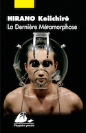 Dernière métamorphose (La)